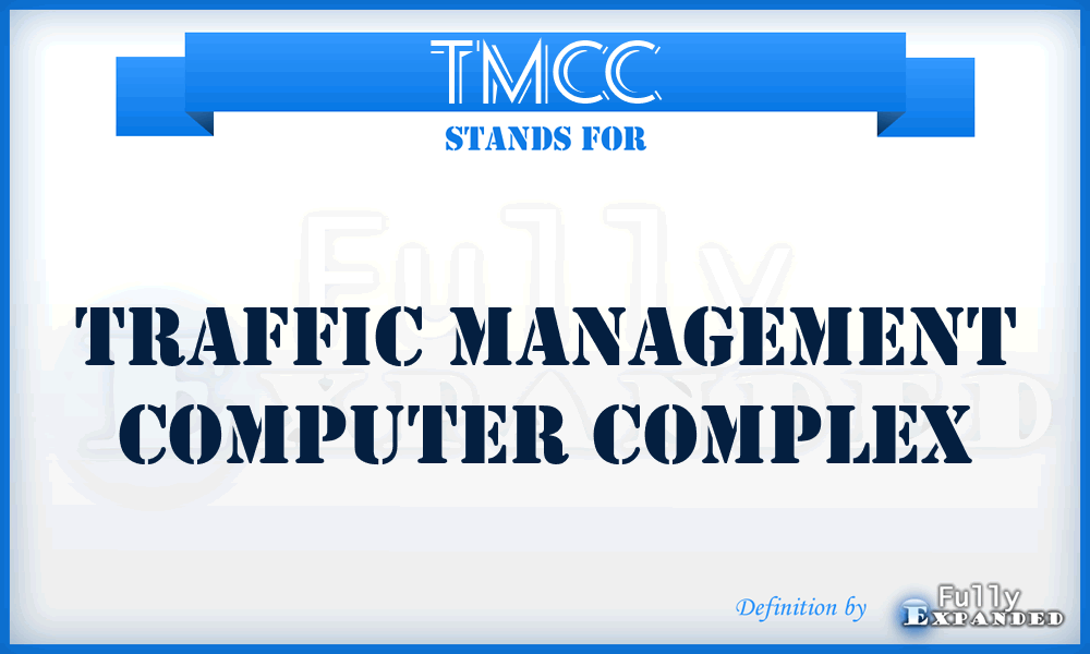 TMCC - Traffic Management Computer Complex