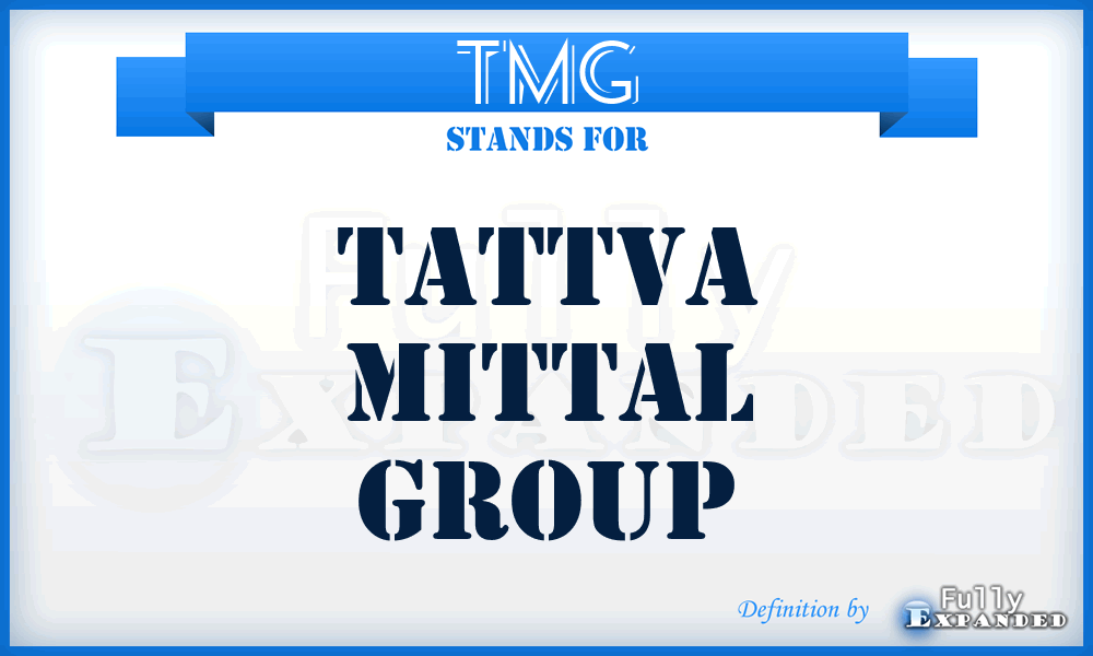 TMG - Tattva Mittal Group