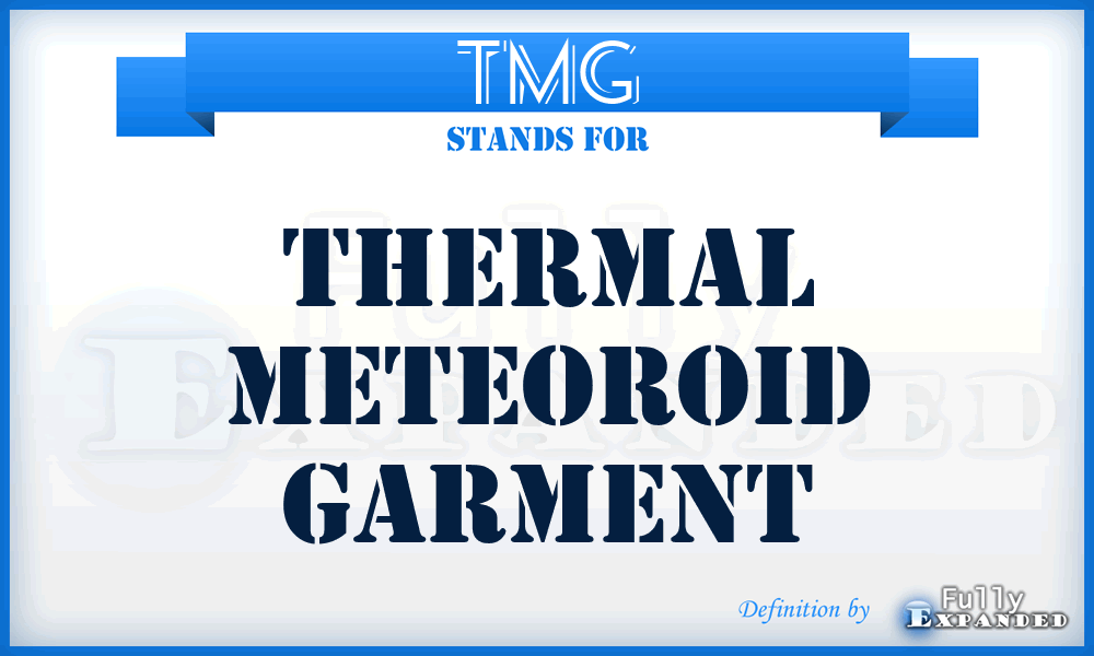 TMG - Thermal Meteoroid Garment