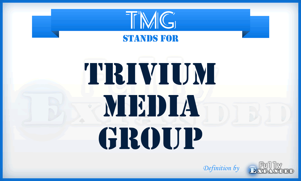 TMG - Trivium Media Group