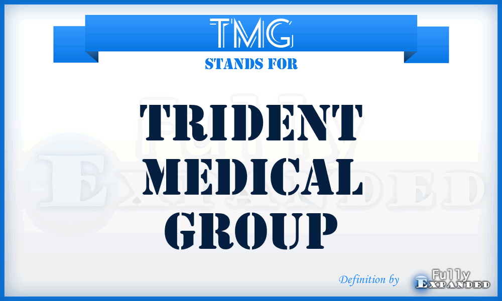 TMG - Trident Medical Group