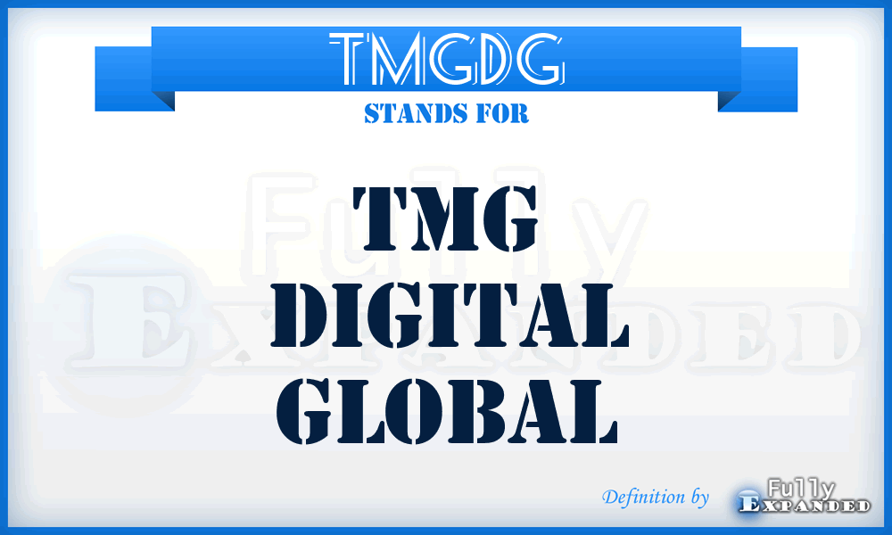 TMGDG - TMG Digital Global