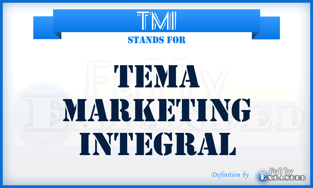 TMI - Tema Marketing Integral