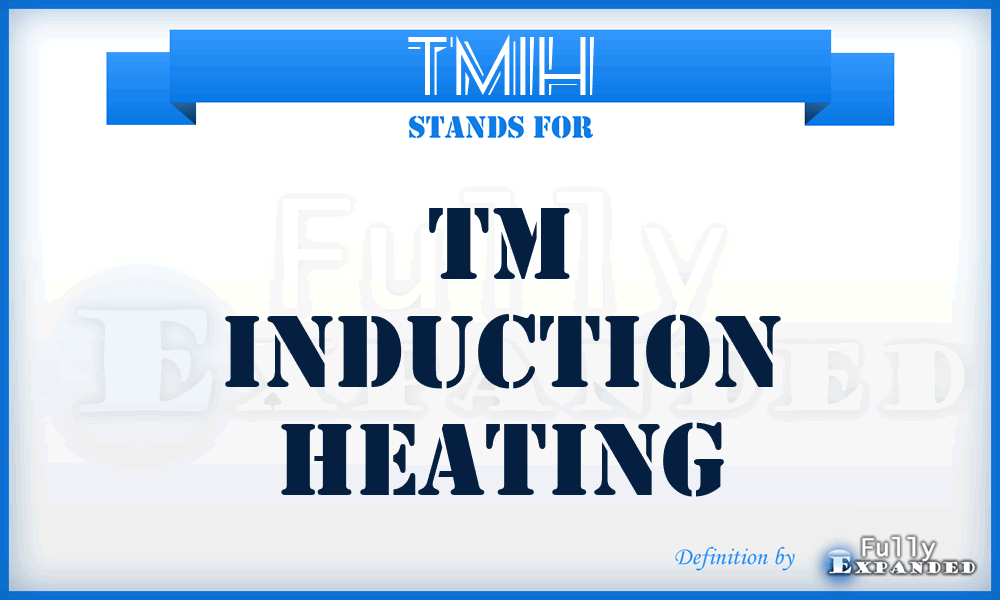 TMIH - TM Induction Heating