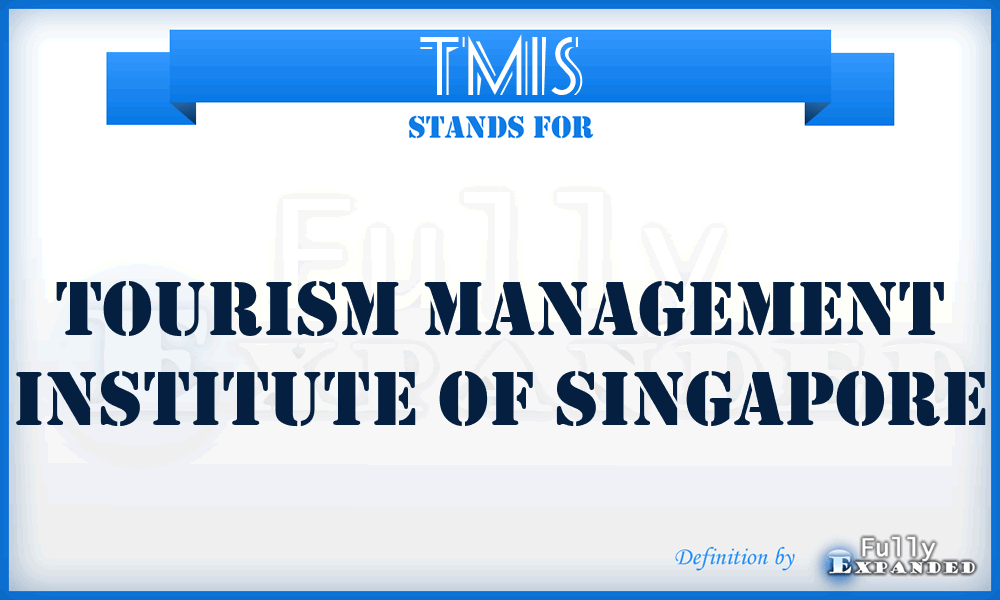 TMIS - Tourism Management Institute of Singapore