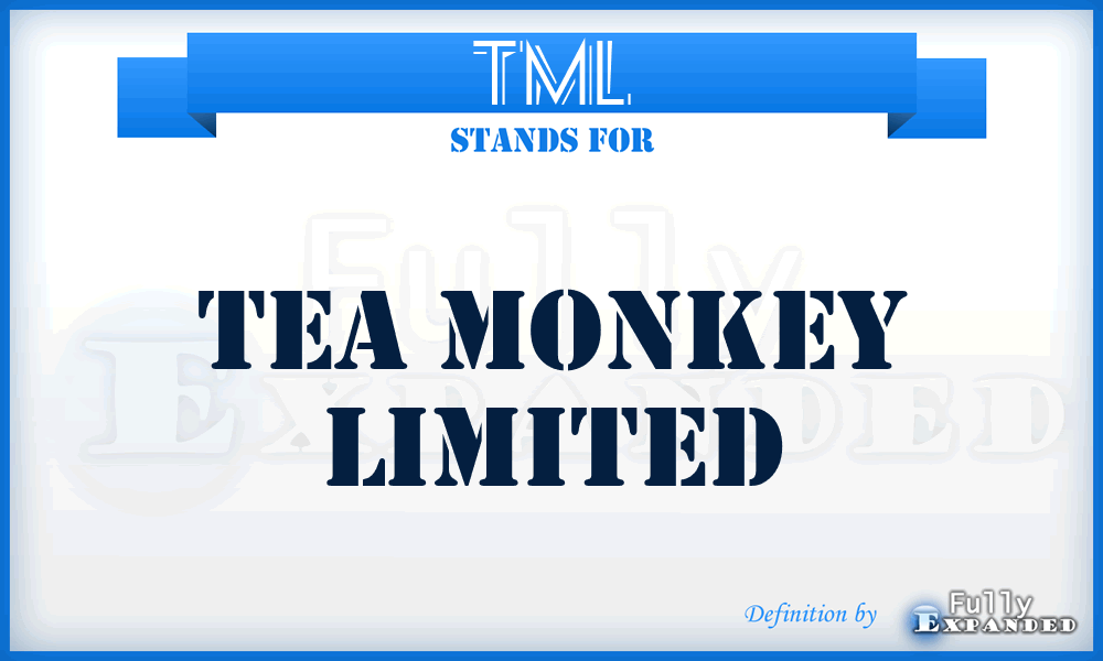 TML - Tea Monkey Limited