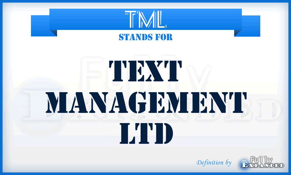 TML - Text Management Ltd