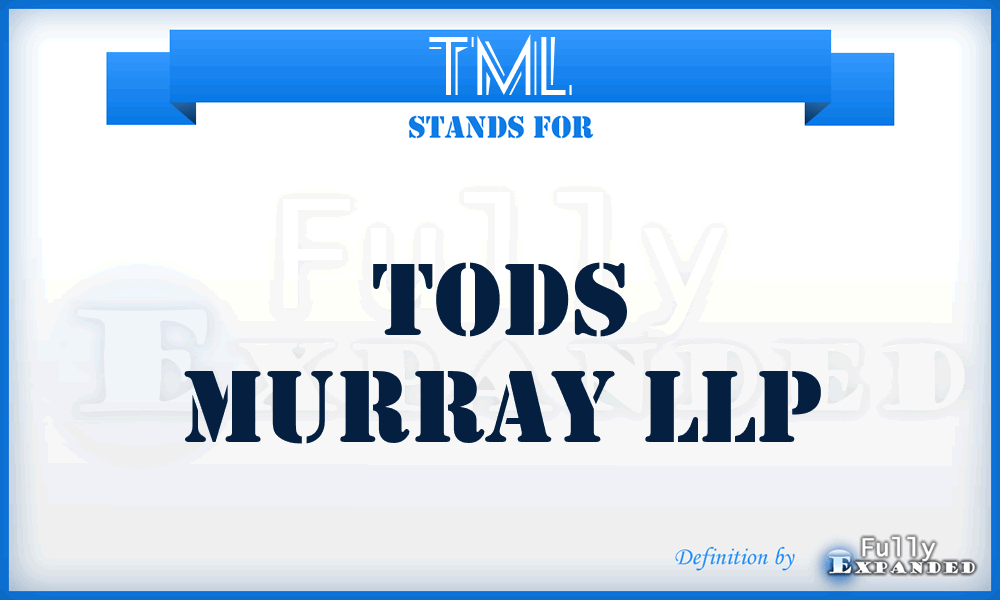 TML - Tods Murray LLP