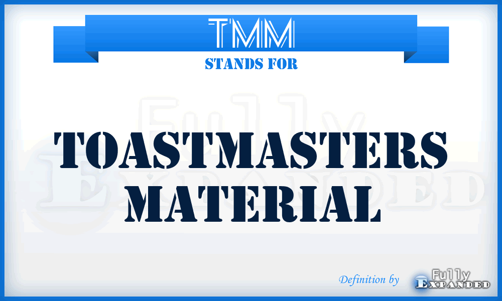 TMM - ToastMasters Material