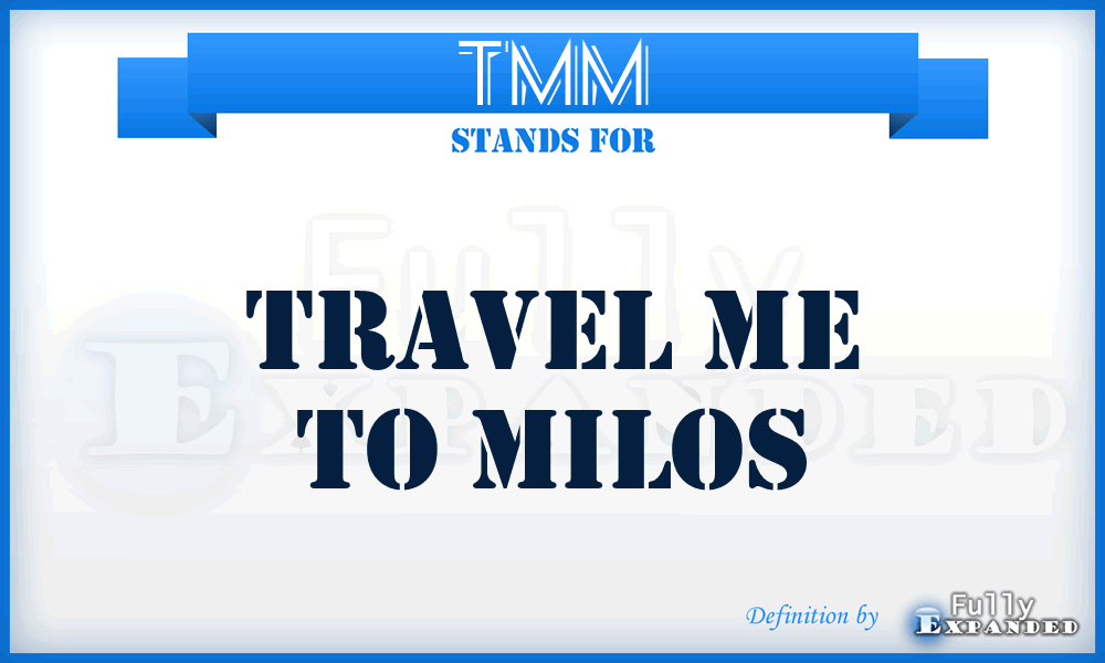 TMM - Travel Me to Milos