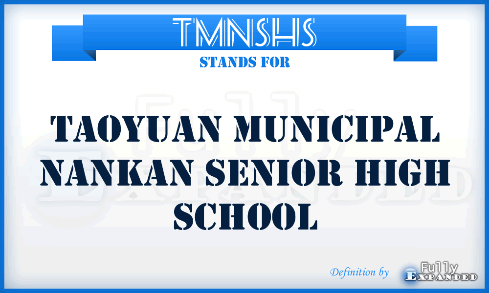 TMNSHS - Taoyuan Municipal Nankan Senior High School