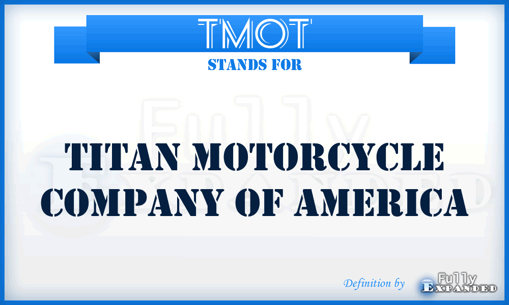 TMOT - Titan Motorcycle Company of America
