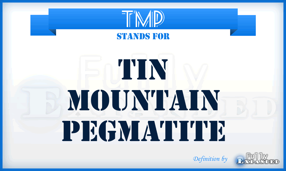 TMP - Tin Mountain Pegmatite