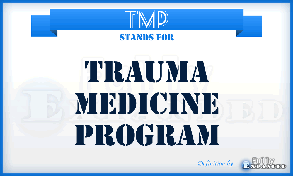 TMP - Trauma Medicine Program