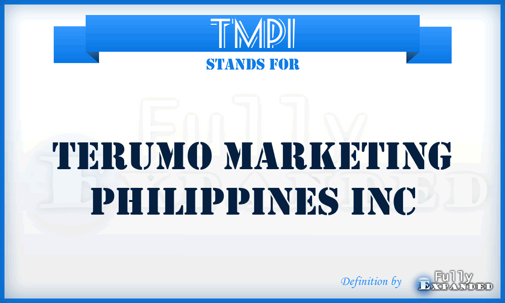 TMPI - Terumo Marketing Philippines Inc