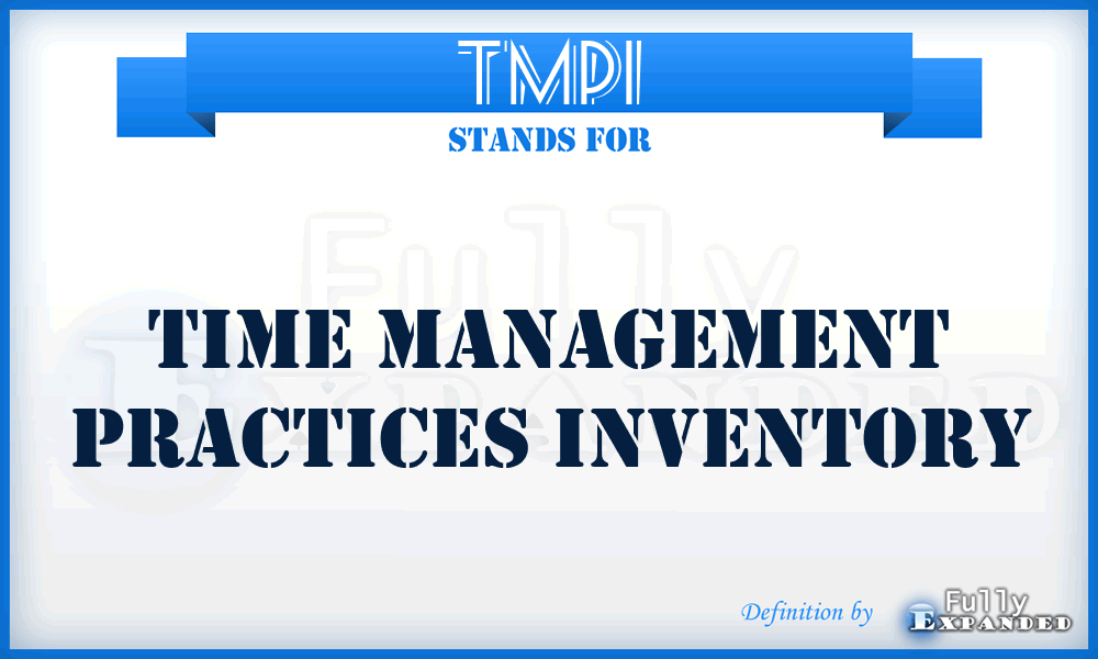 TMPI - Time Management Practices Inventory