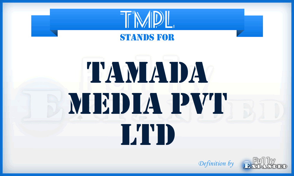 TMPL - Tamada Media Pvt Ltd