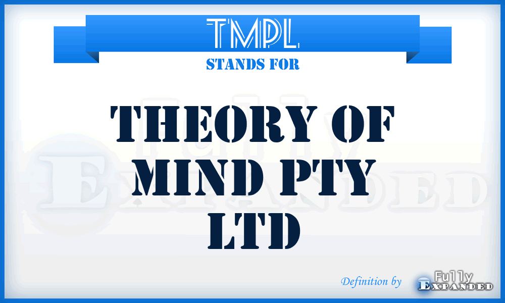TMPL - Theory of Mind Pty Ltd