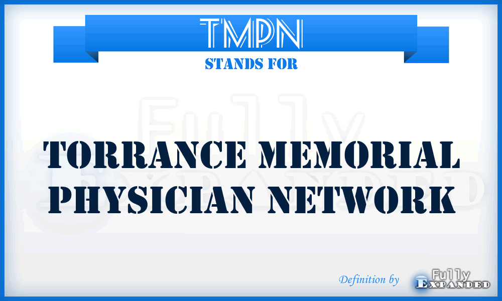 TMPN - Torrance Memorial Physician Network