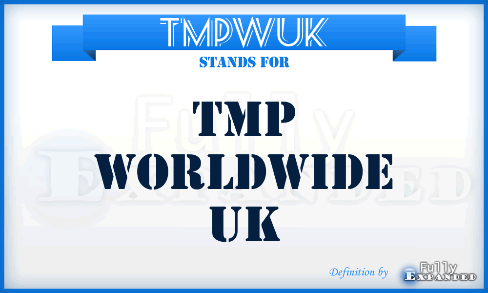 TMPWUK - TMP Worldwide UK