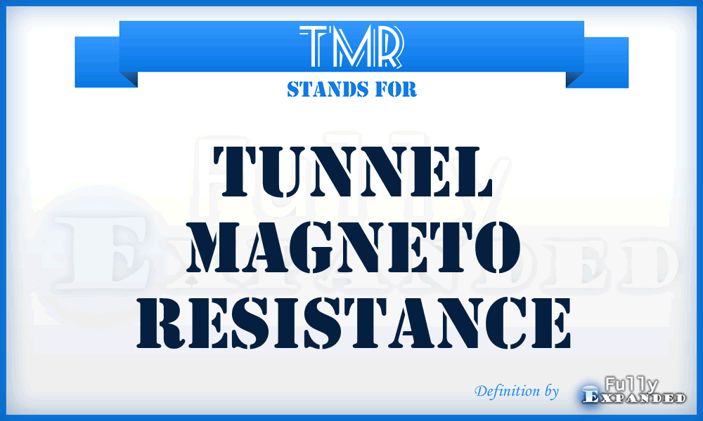 TMR - tunnel magneto resistance