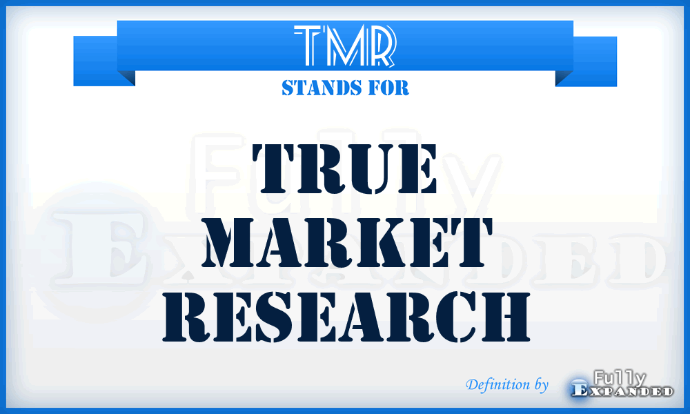 TMR - True Market Research
