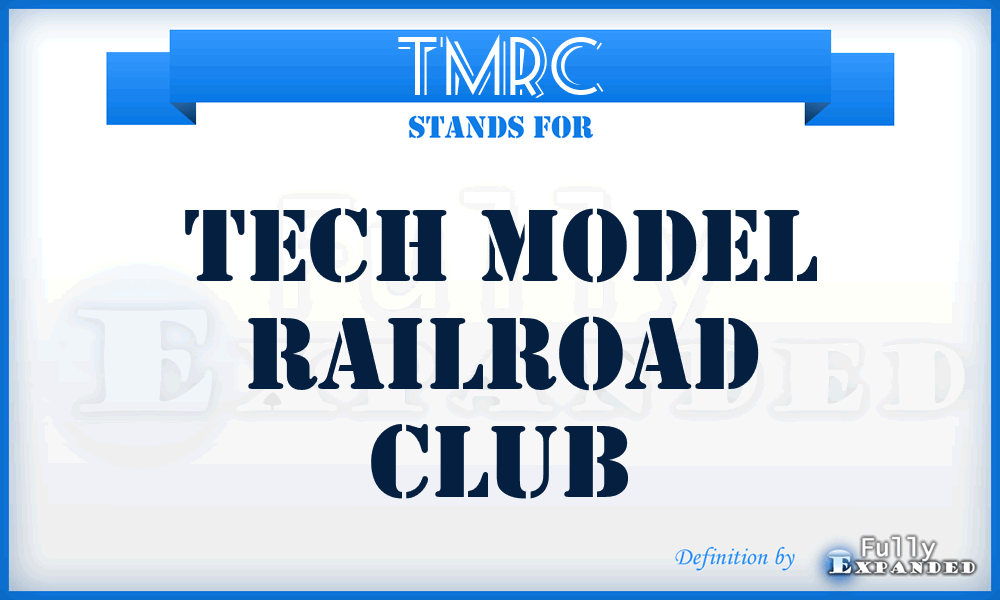 TMRC - Tech Model Railroad Club