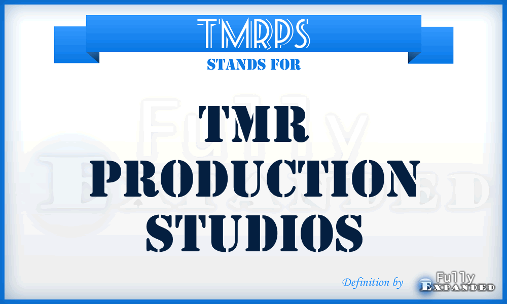TMRPS - TMR Production Studios