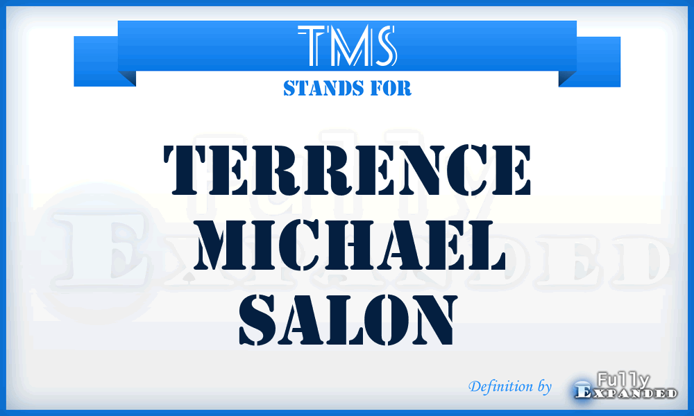 TMS - Terrence Michael Salon