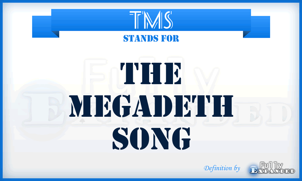 TMS - The Megadeth Song