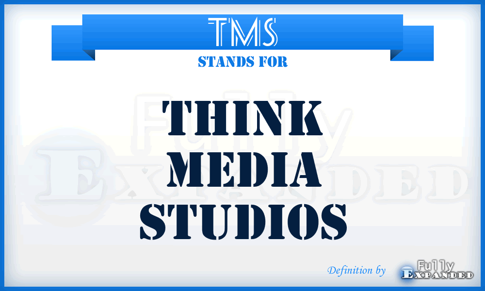 TMS - Think Media Studios