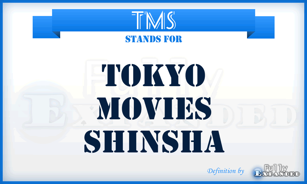 TMS - Tokyo Movies Shinsha
