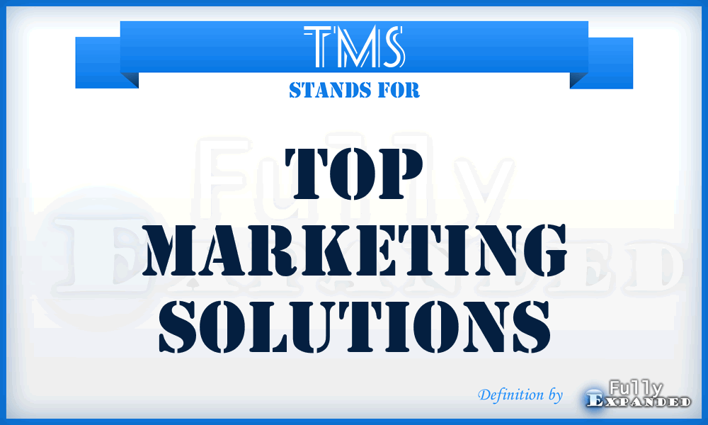 TMS - Top Marketing Solutions