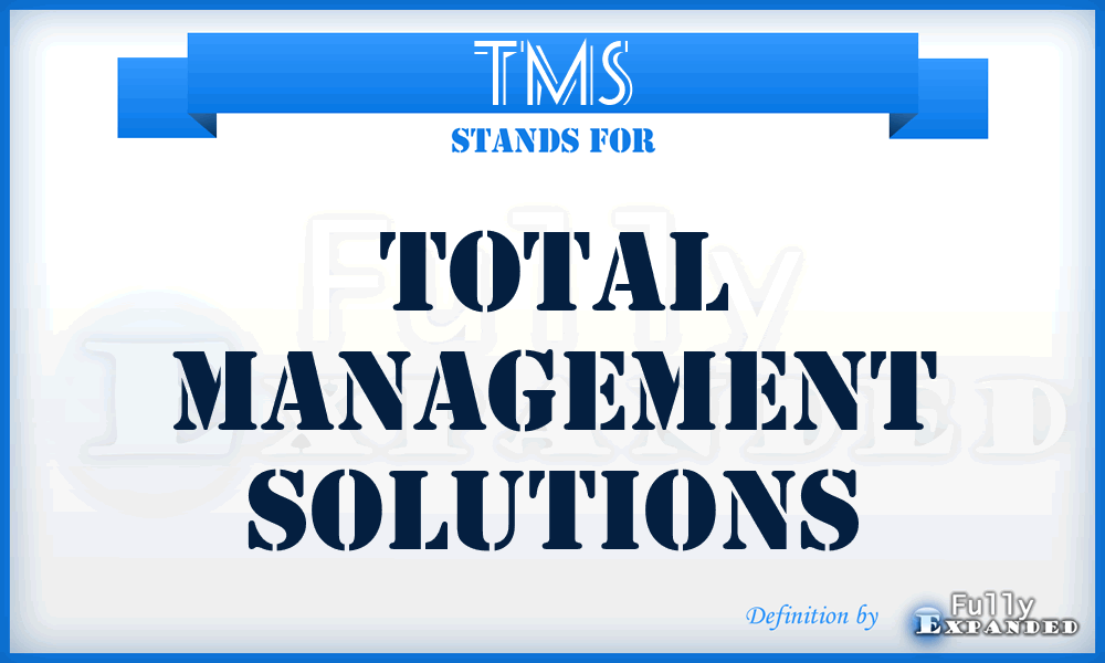 TMS - Total Management Solutions