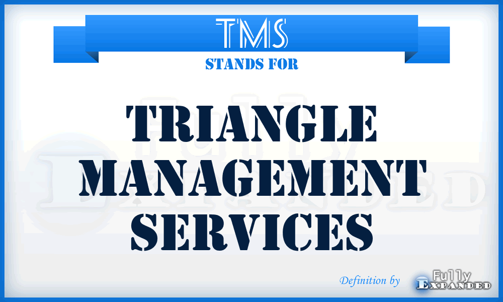 TMS - Triangle Management Services