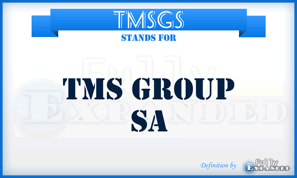 TMSGS - TMS Group Sa