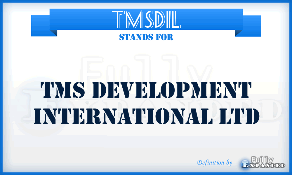 TMSDIL - TMS Development International Ltd