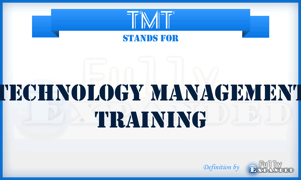TMT - Technology Management Training