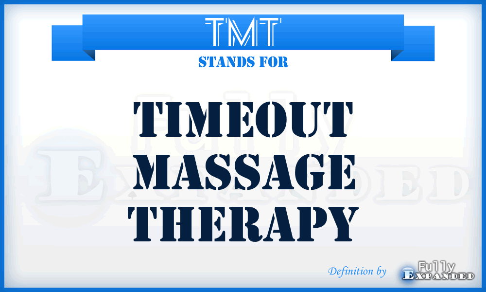 TMT - Timeout Massage Therapy