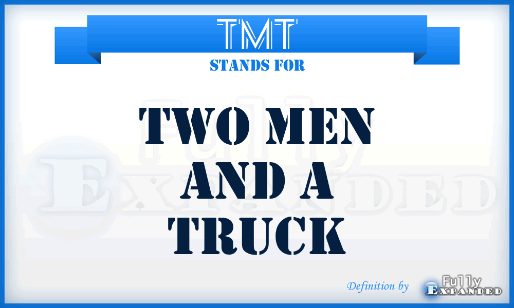 TMT - Two Men and a Truck