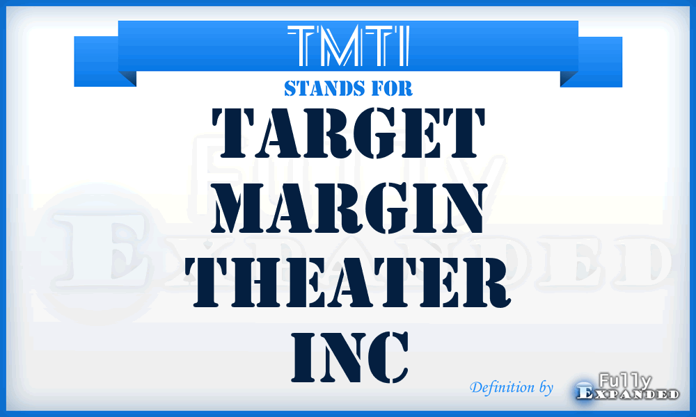 TMTI - Target Margin Theater Inc