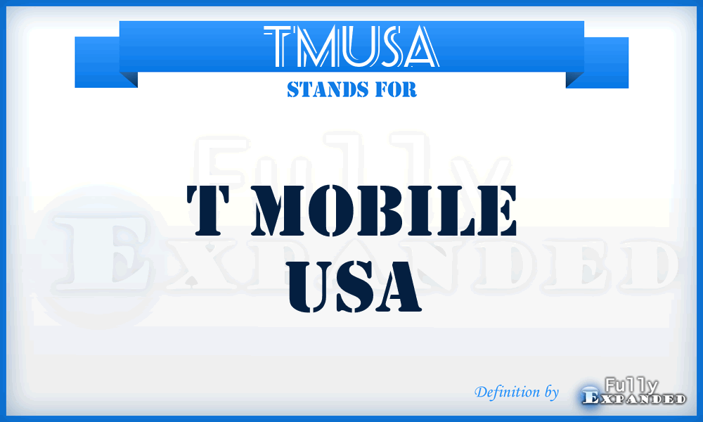 TMUSA - T Mobile USA