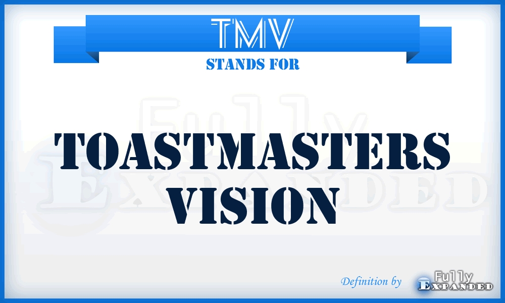 TMV - ToastMasters Vision