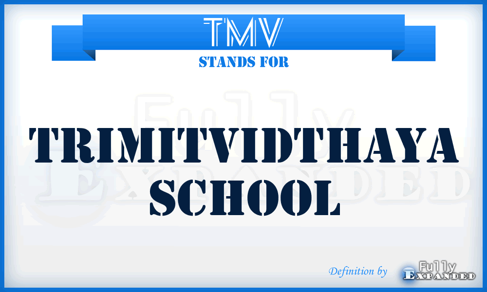 TMV - Trimitvidthaya School