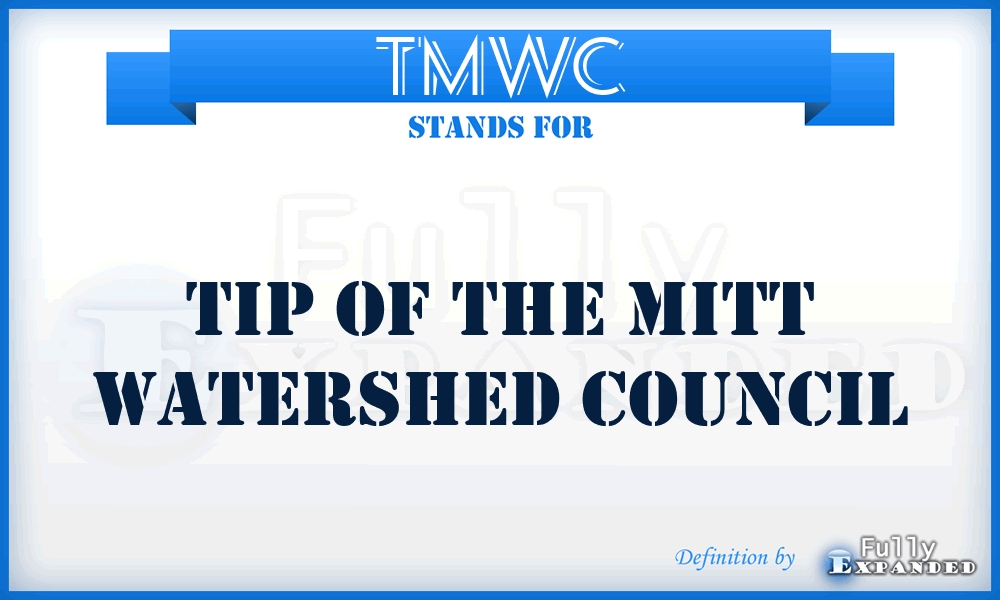 TMWC - Tip of the Mitt Watershed Council