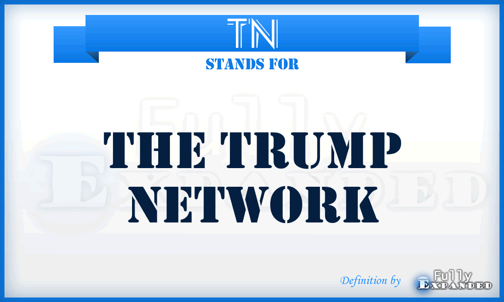 TN - The Trump Network