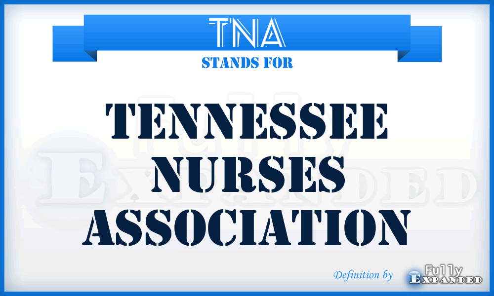 TNA - Tennessee Nurses Association