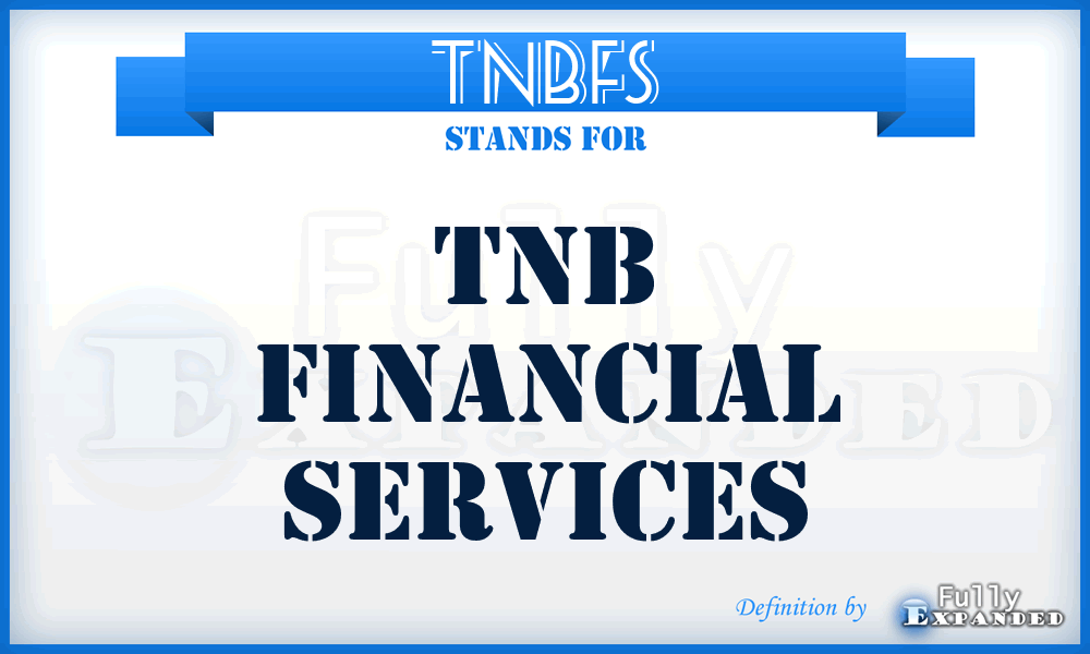TNBFS - TNB Financial Services