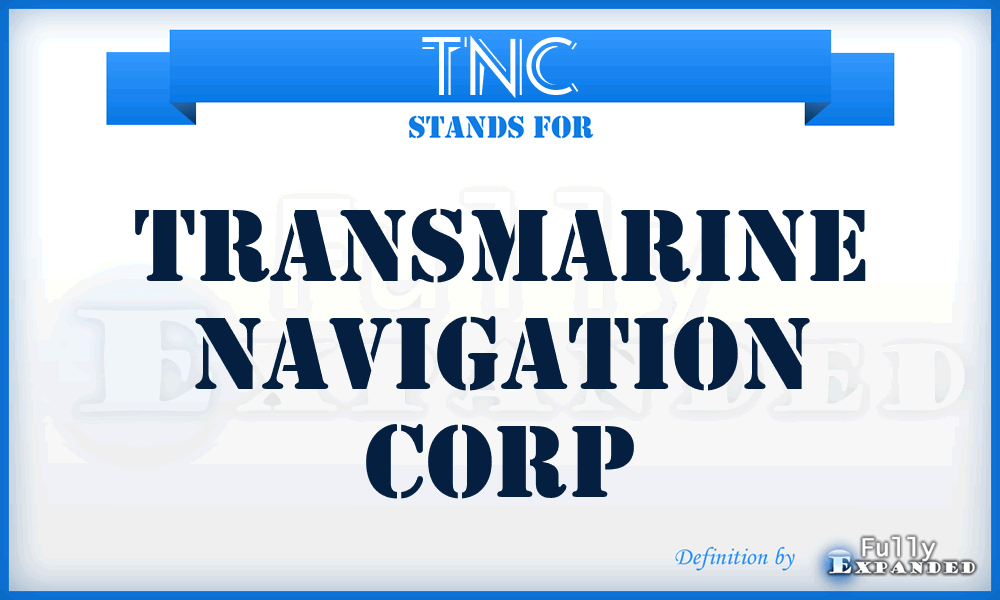 TNC - Transmarine Navigation Corp