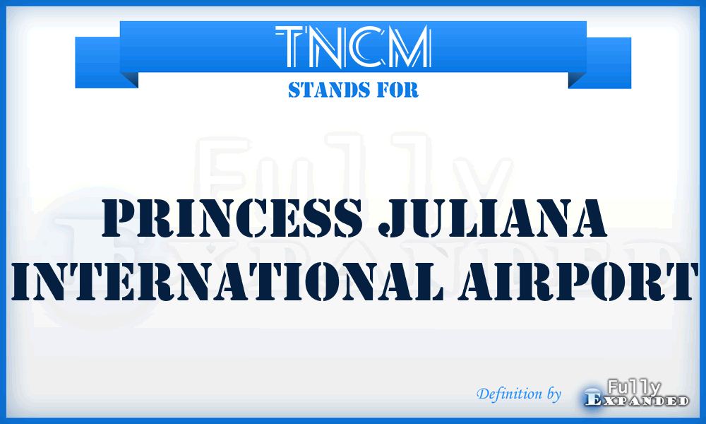 TNCM - Princess Juliana International airport